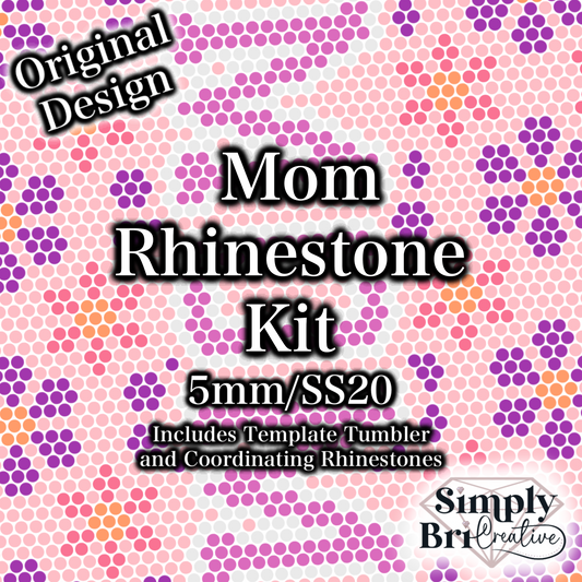 Mom Rhinestone Kit (SS20 Glass)