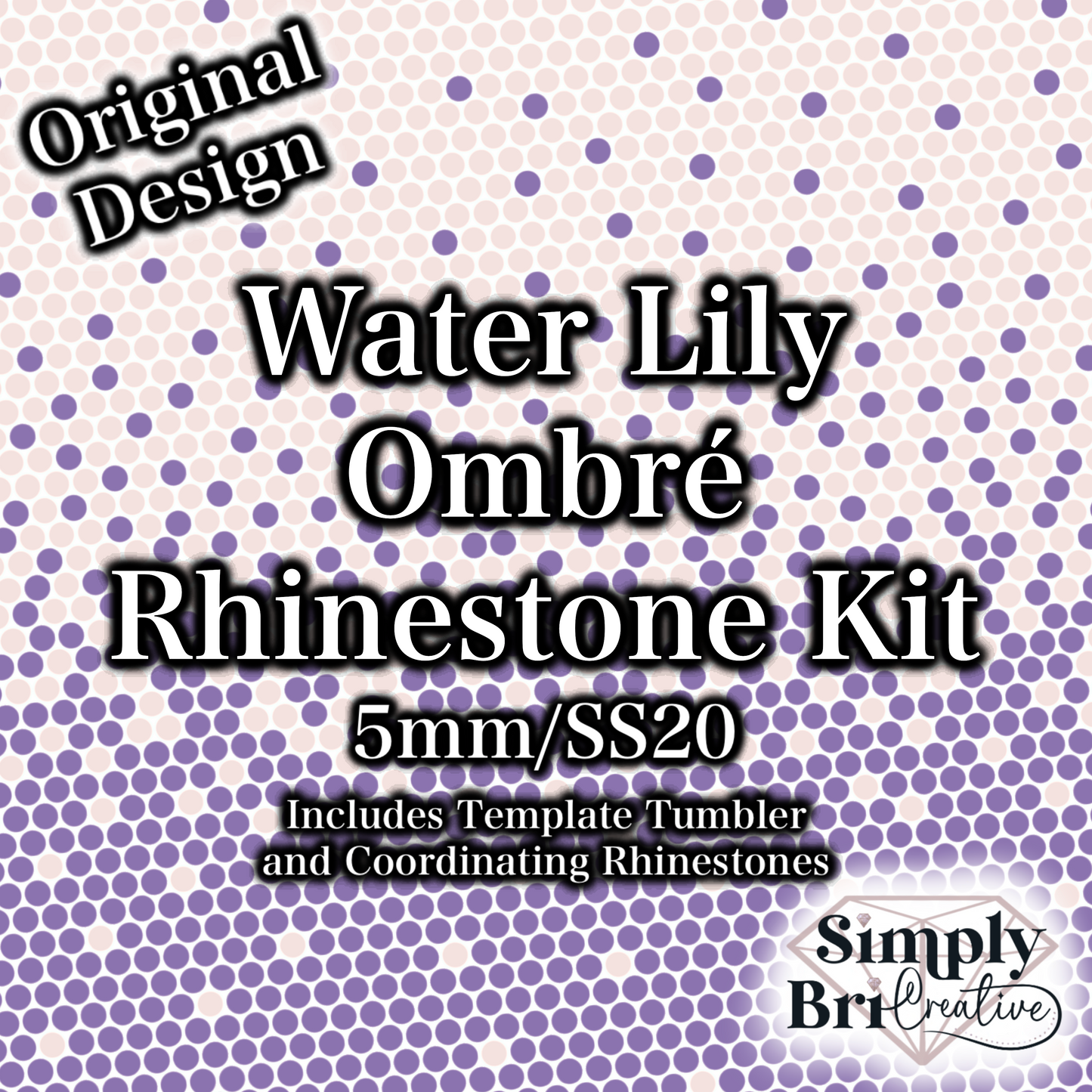 Water Lily Ombre Rhinestone Kit (SS20 Glass)